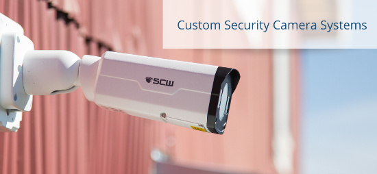 custom security camera system